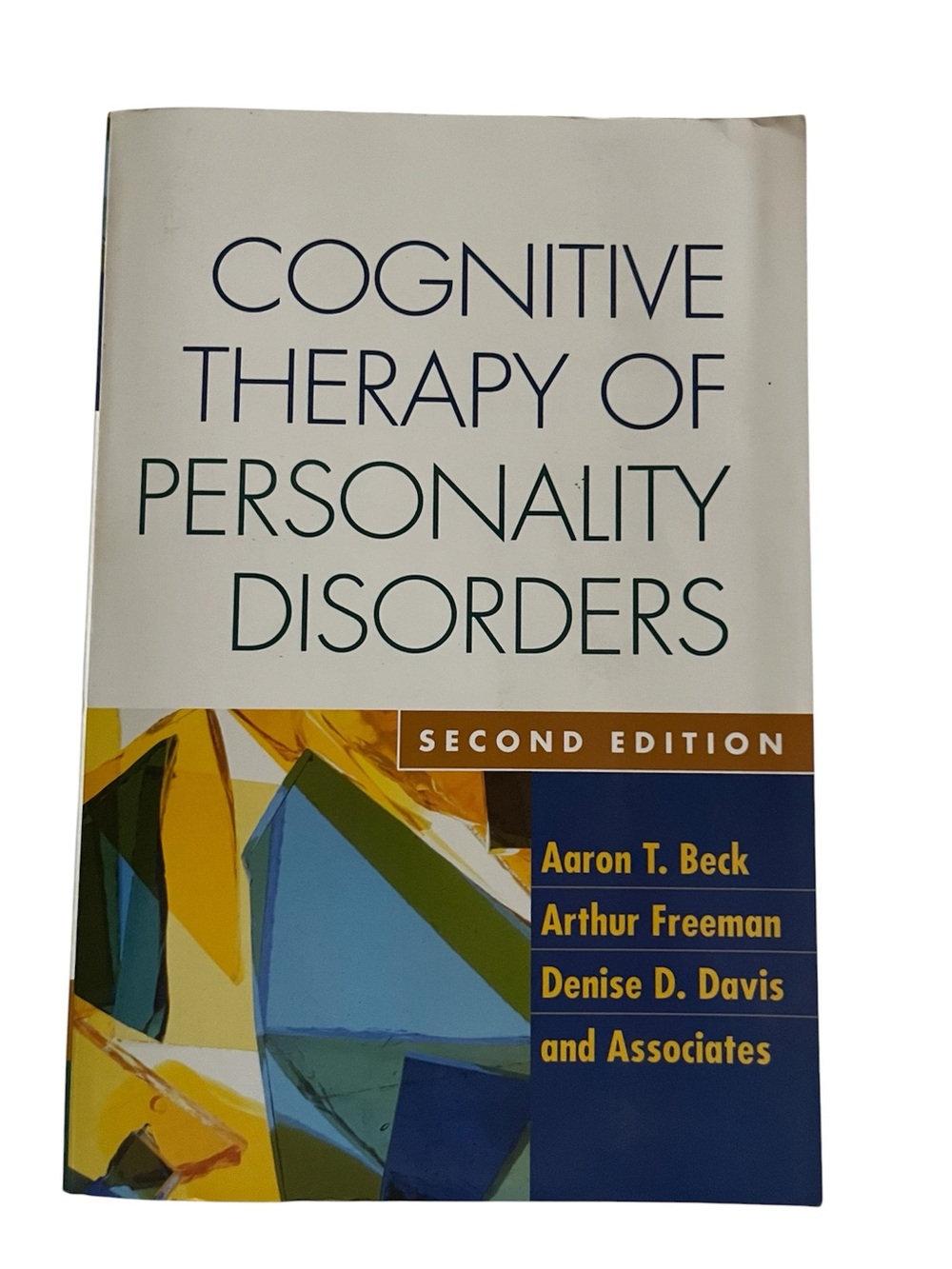 Cognitive Therapy of Personality Disorders 2nd Ed Beck Freeman Paperback NWT